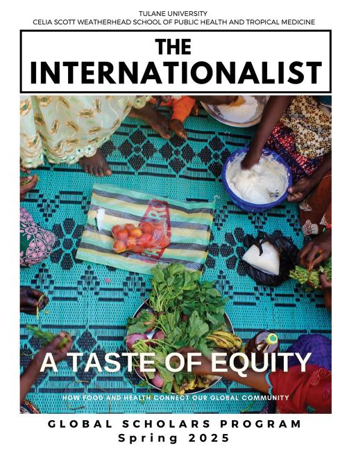 The Internationalist | Celia Scott Weatherhead School of Public Health and Tropical Medicine Cover image for Spring 2025 Internationalist Magazine, the returned Peace Corpd volunteer magazine