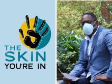 The Skin You're In Logo, a black hand on blue and yellow background, and a photo of Dean Thomas A. LaVeist wearing a face mask